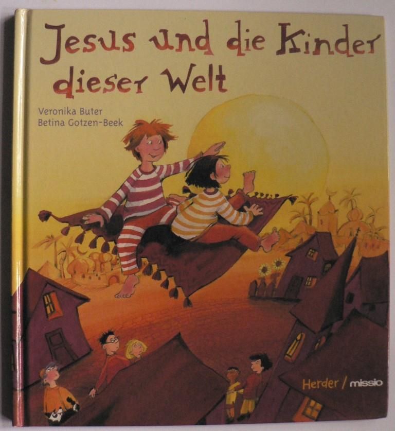 Buter, Veronika/Gotzen-Beek, Betina  Jesus und die Kinder dieser Welt 