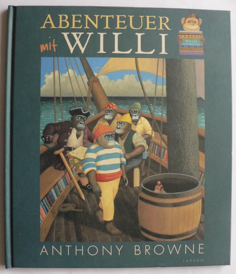 Abenteuer mit Willi  1. Auflage - Browne, Anthony/Baumann, Peter
