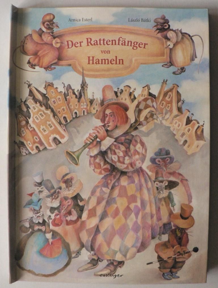 Arnica Esterl/Lszlo Btki  Der Rattenfnger von Hameln 
