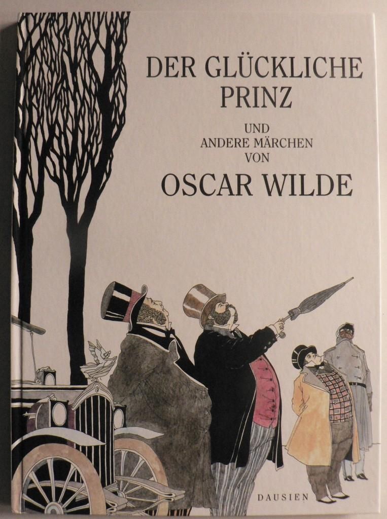 Wilde, Oscar/Fucikov, Renta (Illustr.)/Koblischke, Heinz (bersetz.)  Der glckliche Prinz und andere Mrchen 
