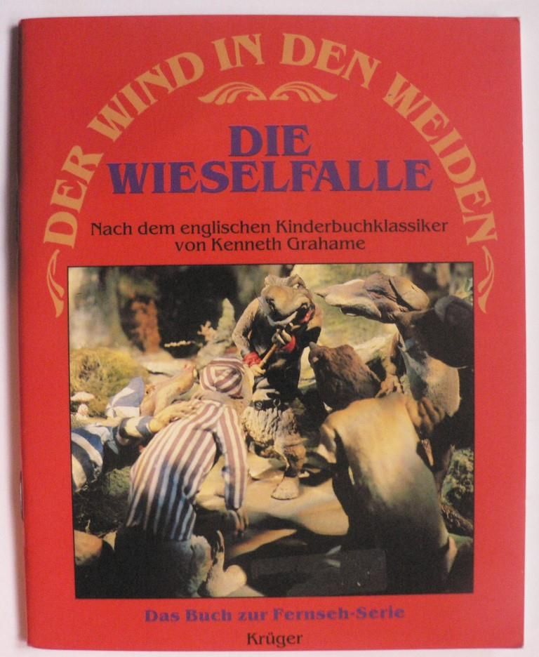 Kenneth Grahame/Brian Trueman/Nicholas Jonas/Chris Taylor/Hans J. Schtz (bersetz.)  Der Wind in den Weiden: Die Wieselfalle 