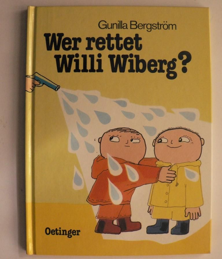 Wer rettet Willi Wiberg? - Bergström, Gunilla/Kutsch, Angelika