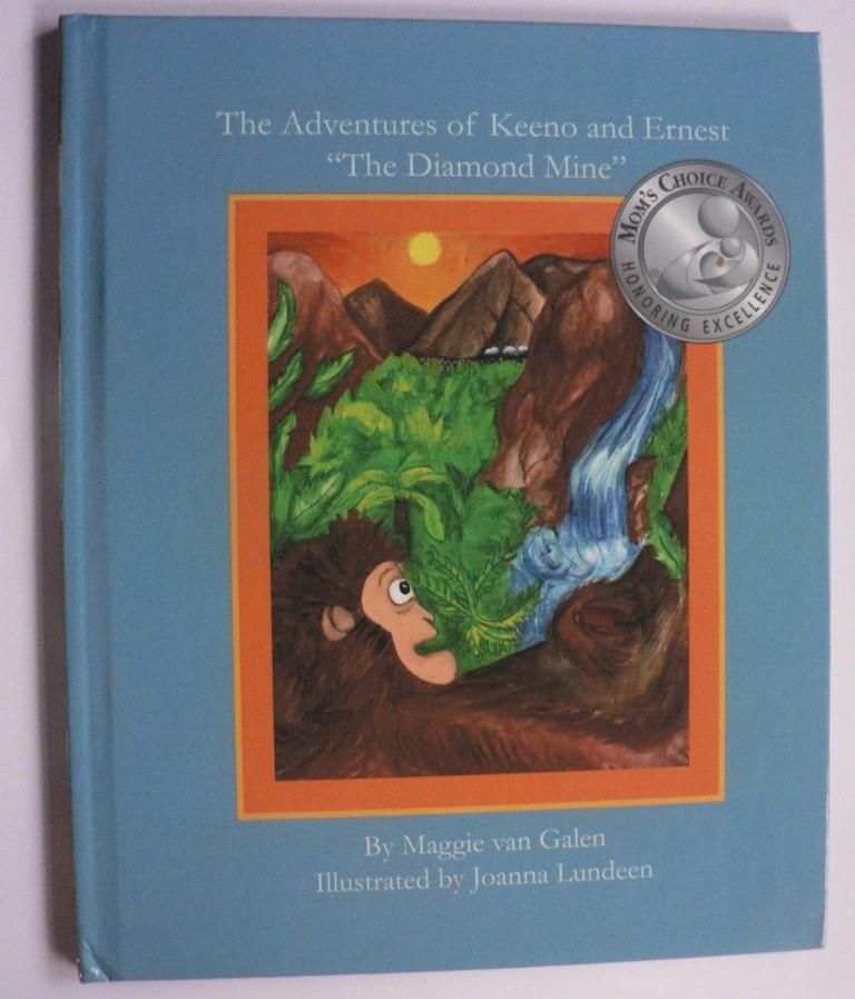 Maggie van Galen/Joanna Lundeen (Illustr.)  The Adventures of Keeno and Ernest - The Diamond Mine (signiert!) 