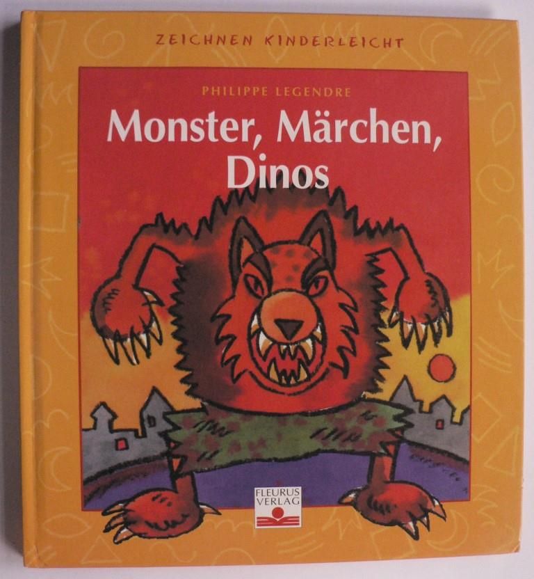 Legendre, Philippe/Ecvkert, Elena (bersetz.)  Monster, Mrchen, Dinos (Zeichnen kinderleicht) 