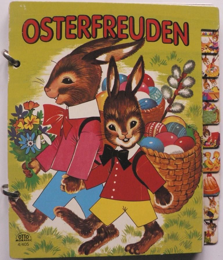 Felicitas Kuhn/Willy Mayrl  Osterfreuden. Ein Registerbuch 