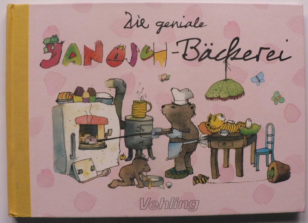 JANOSCH  Die geniale Janosch-Bckerei 