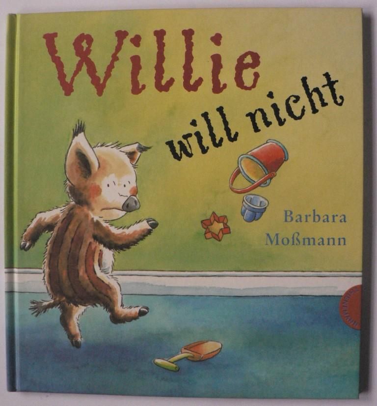 Momann, Barbara  Willie will nicht 
