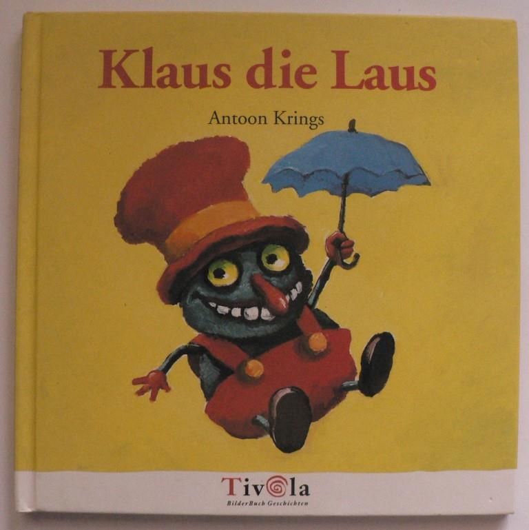 Krings, Antoon/Scheffel, Tobias (bersetz.)  Klaus die Laus 