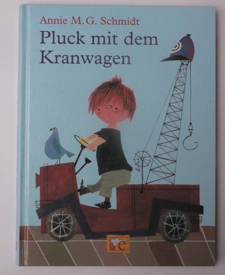 Schmidt, Annie M.G./Westendorp, Fiep (Illustr.)  Pluck mit dem Kranwagen 