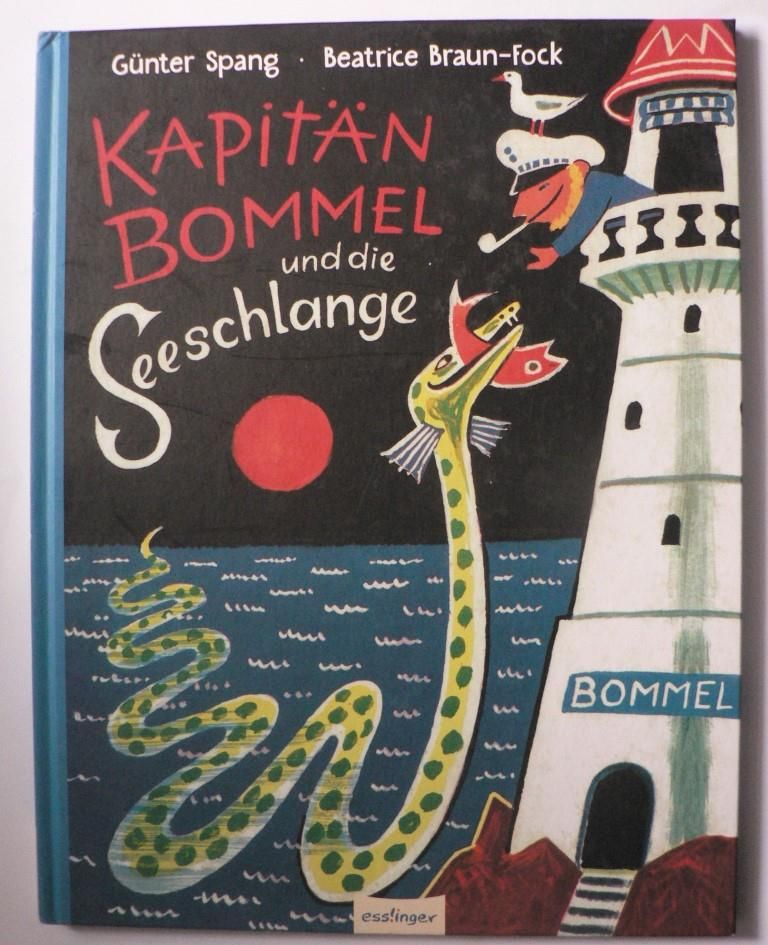 Spang, Gnter/Braun-Fock, Beatrice  Kapitn Bommel und die Seeschlange 