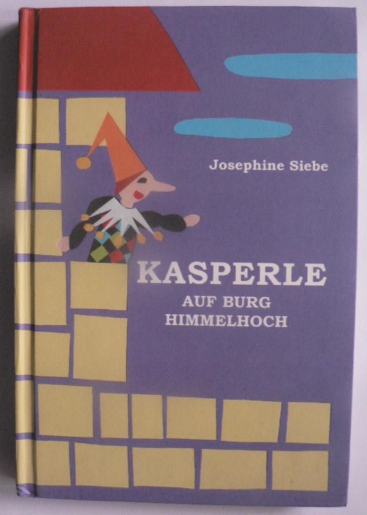 Siebe, Josephine  Kasperle auf Burg Himmelhoch 