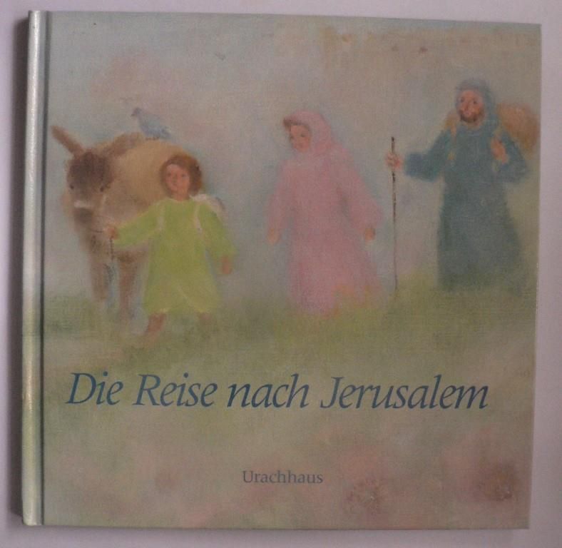 Heidenreich, Dorothea/Yano, Sigeko  Die Reise nach Jerusalem 