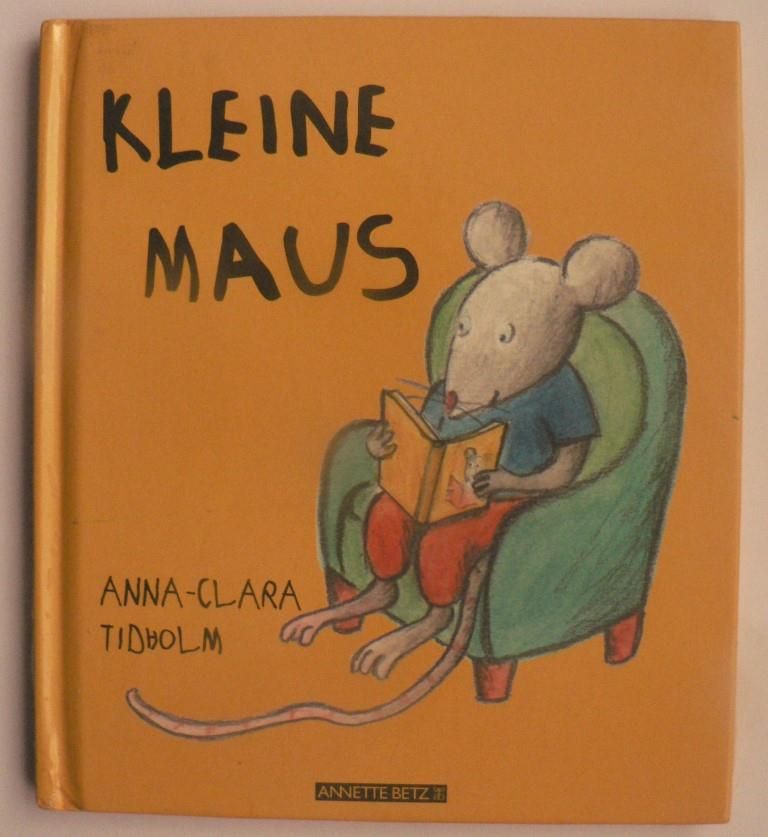 Tidholm, Anna-Clara  Kleine Maus 