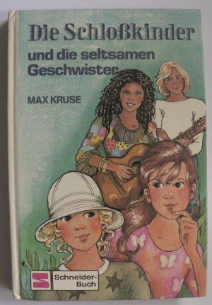 Max Kruse/Renate Vgel-Cossmann (Illustr.)  Die Schlokinder und die seltsamen Geschwister 