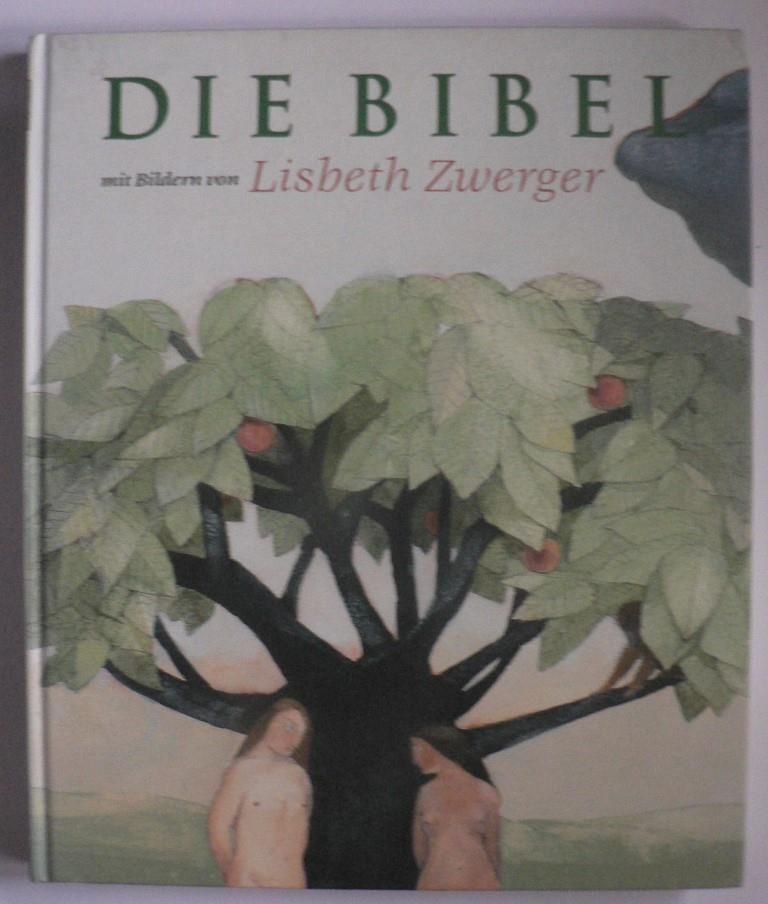 Lisbeth Zwerger  Die Bibel 