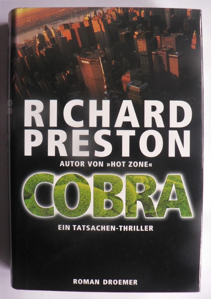 Preston, Richard  Cobra. Ein Tatsachen-Thriller 
