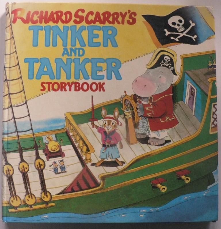 Richard Scarry`s TINKER and TANKER Storybook