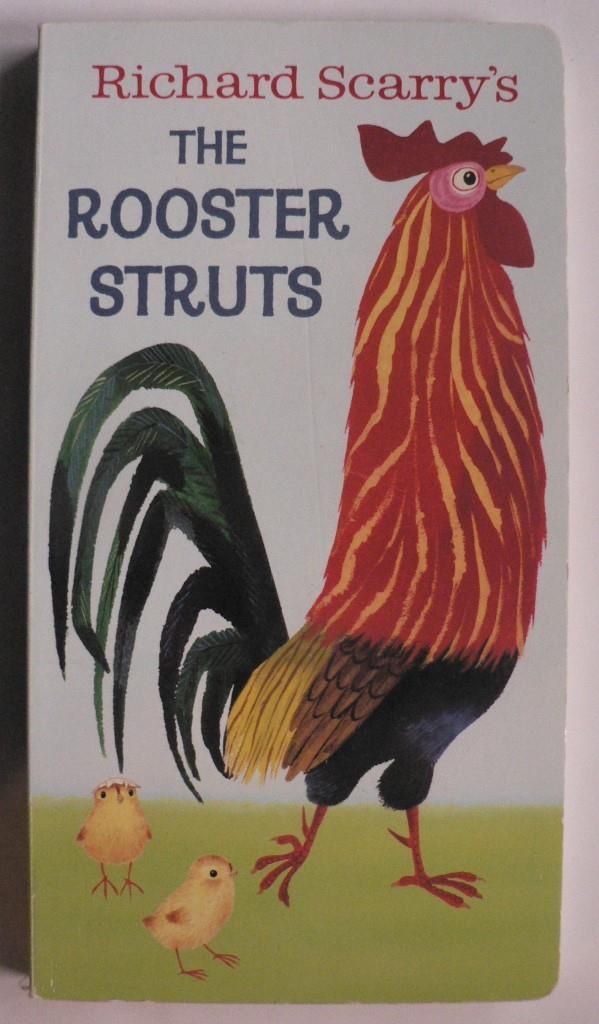 Richard Scarry  Richard Scarry`s The Rooster Struts 