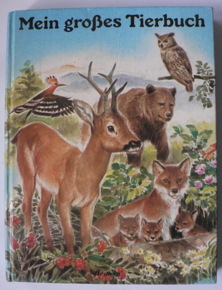 Jos Luis Macias S. (Illustr.)  Mein groes Tierbuch 