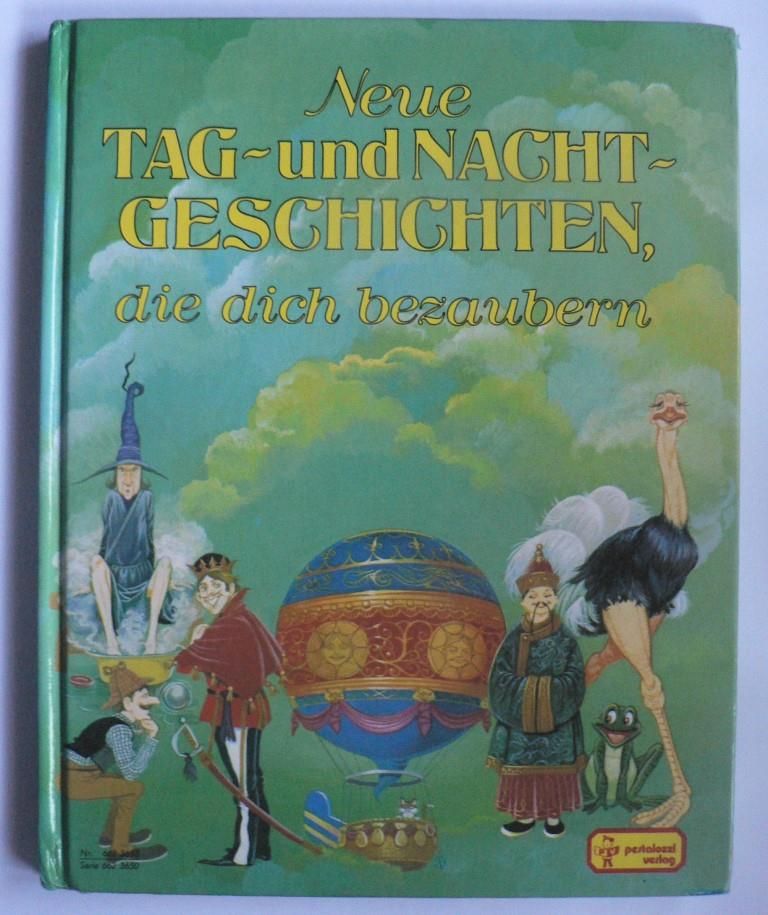 Fischer, Gisela (bersetz.)/Kincaid, Eric (Illustr.)  Neue Tag- und Nacht-Geschichten, die dich bezaubern 