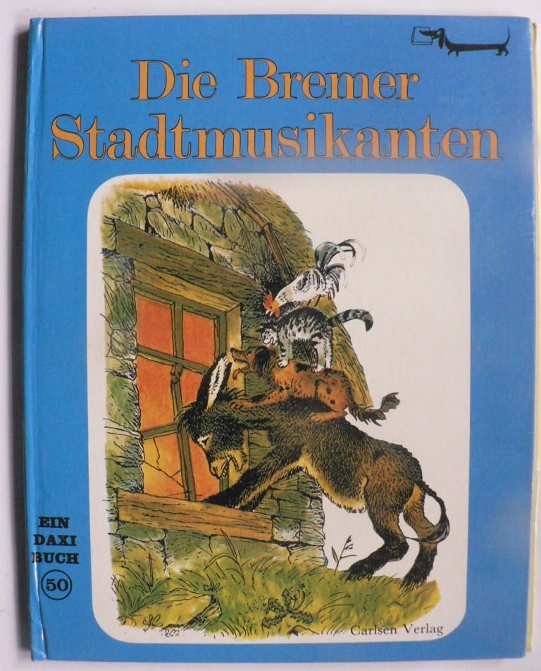Brder Grimm/Gerda Muller (Illustr.)  Die Bremer Stadtmusikanten. Ein DAXI-Buch Nr. 50 