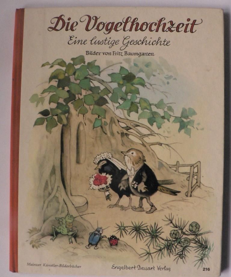 Baumgarten, Fritz  Die Vogelhochzeit. Eine lustige Geschichte 