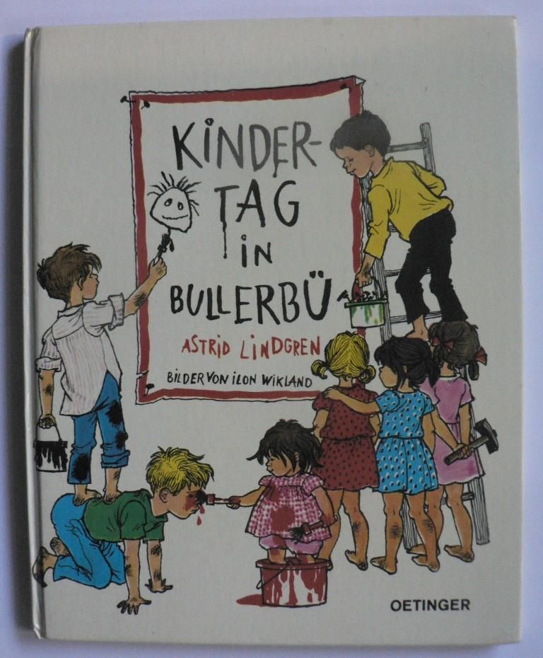 Lindgren, Astrid/Wikland, Ilon (Illustr.)/von Hacht, Silke (bersetz.)  Kindertag in Bullerb 