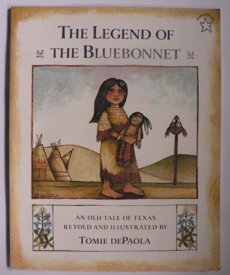 Tomie de Paola  The Legend of the Bluebonnet. An Old Tale of Texas 