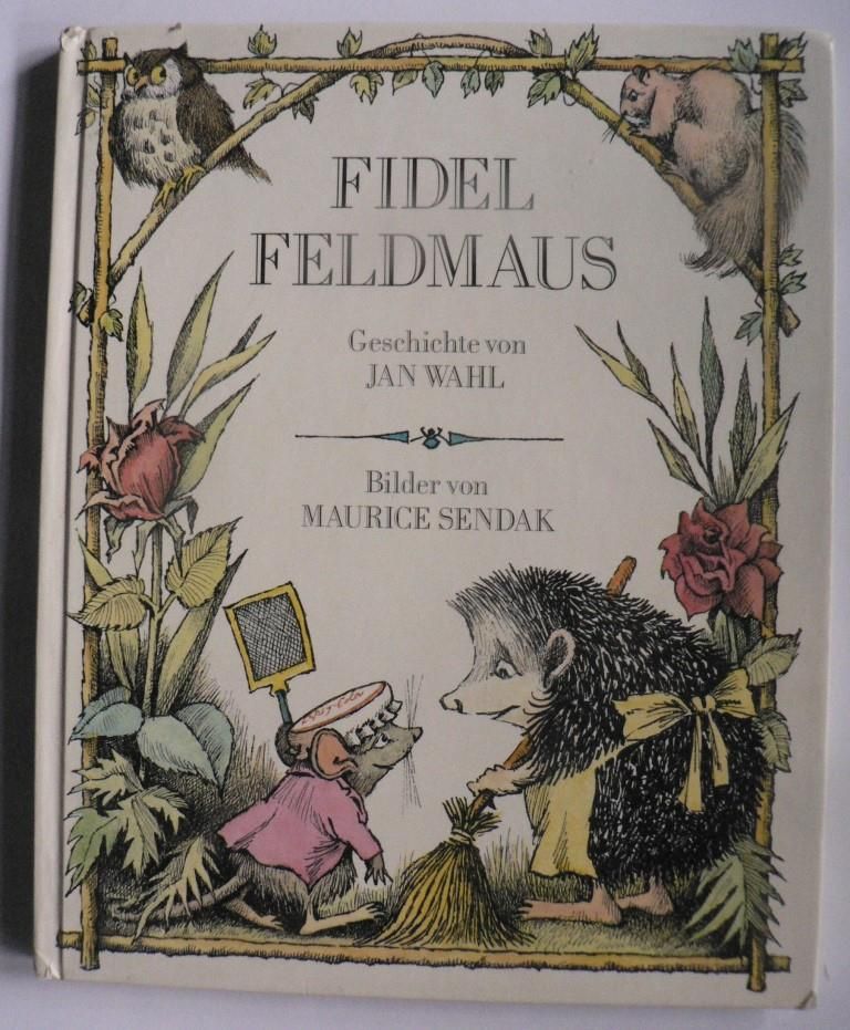 Maurice Sendak (Illustr.)/Jan Wahl/Antje Friedrichs (bersetz.)  Fidel Feldmaus 