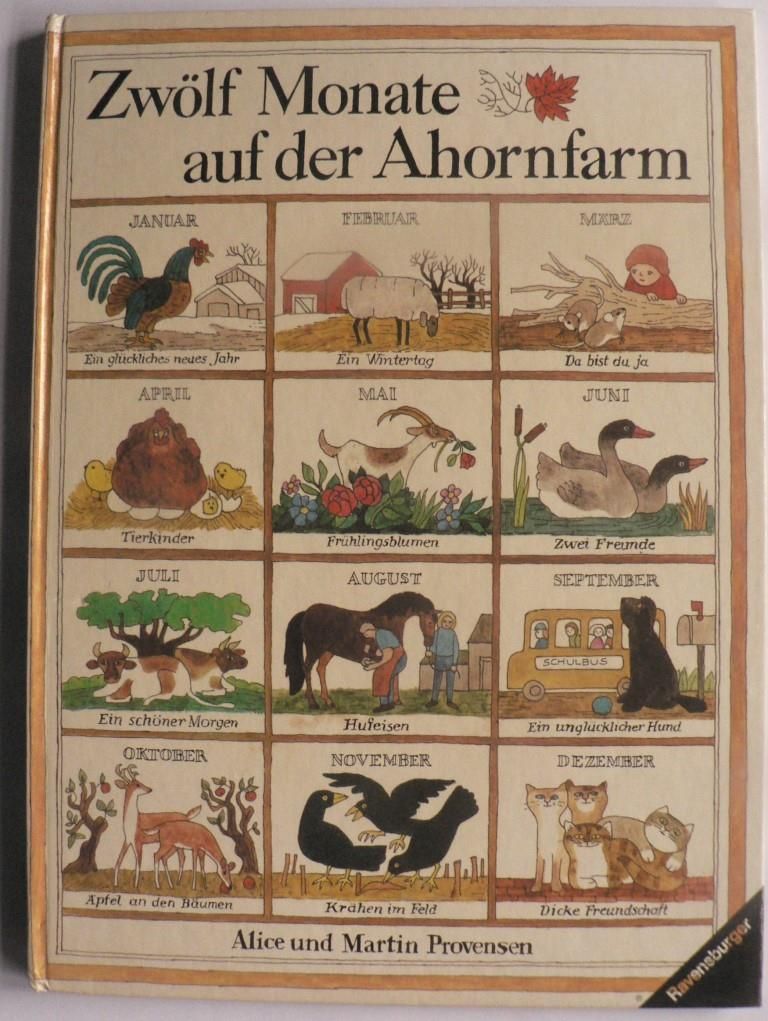 Alice & Martin Provensen/Hanna Muschg (bersetz.)  Zwlf Monate auf der Ahornfarm. Ein Bilderbuch 