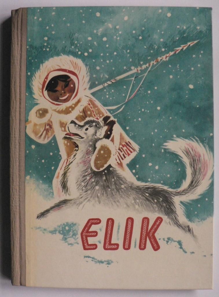 Elik, der kleine Eskimo