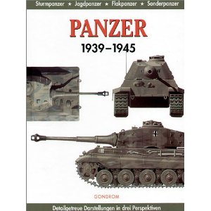 Panzer 1939 - 1945.  Sturmpanzer - Jagdpanzer - Flakpanzer - Sonderpanzer. Detailgetreue Darstellungen in drei Perspektiven - Winchester, Jim
