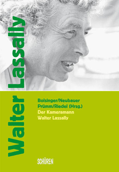 Neue Bilder des Wirklichen: Der Kameramann Walter Lassally  1., Aufl. - Bolsinger, Gunnar, Andreas Kirchner und Michael Neubauer