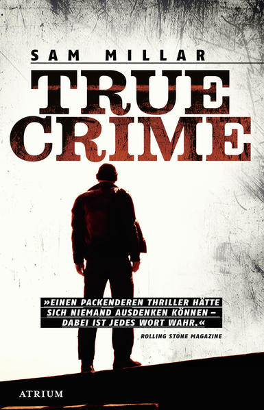 True Crime - Millar, Sam und Joachim Körber