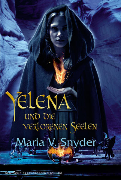 Yelena und die verlorenen Seelen: Roman. Deutsche Erstveröffentlichung - Snyder Maria, V und Rainer Nolden