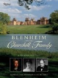Blenheim And the Churchill Family: A Personal Portrait - Spencer-Churchill, Henrietta and Alexandra Parsons