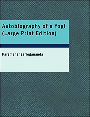 Autobiography of a Yogi  Auflage: Lrg - Yogananda, Paramahansa
