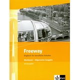 Freeway, Allgemeine Ausgabe : Workbook, 11./12. Schuljahr - King, Rosemary, Wolfgang Rosenkranz and Graham Tucker
