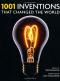 1001 Inventions: That Changed the Way We Live - Jack Challoner