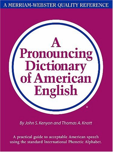 A Pronouncing Dictionary of American English  Auflage: 2 - Kenyon, John S., Kenyon and Thomas A. Knott
