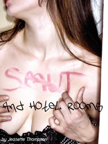 Smut and Hotel Rooms - Thompson, Jeanette