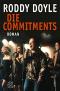 Die Commitments: Roman  Auflage: 1 - Roddy Doyle