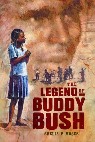 The Legend of Buddy Bush (Coretta Scott King Honor - Author Honor Title(s)) - Moses, Shelia P.