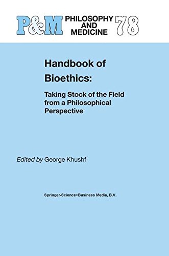 Handbook of Bioethics:: Taking Stock of the Field from a Philosophical Perspective (Philosophy and Medicine)  Auflage: 2004 - Khushf, G.