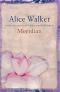 Meridian  Auflage: New Ed - Alice Walker