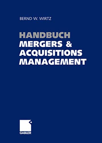 Handbuch Mergers & Acquisitions Management  Auflage: 2006 - Wirtz, Bernd W.