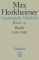 Horkheimer, Max: Gesammelte Schriften; Teil: Bd. 15. , Briefwechsel 1913 - 1936.  hrsg. von Gunzelin Schmid Noerr. [Übers. von Hans Günter Holl] / Fischer ; 7389