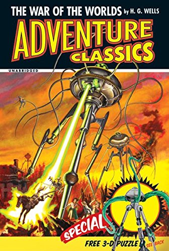 The War of the Worlds Adventure Classic (Adventure Classics) - Wells, H. G.