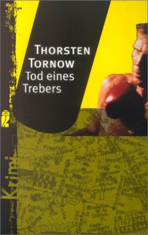Tod eines Trebers  Auflage: Orig.-Ausg. - Tornow, Thorsten