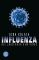 Influenza : die Jagd nach dem Virus.  Gina Kolata. Aus dem Engl. von Irmengard Gabler / Fischer ; 17376 Aktualisierte Neuausg. - Gina Bari Kolata
